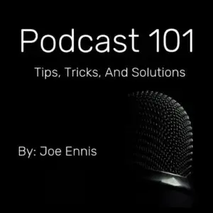 Welcome To Podcast 101